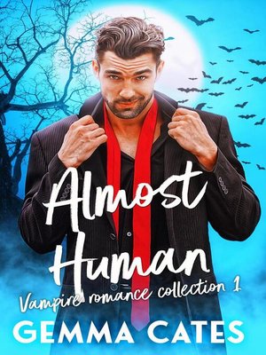 cover image of Almost Human Vampire Romance